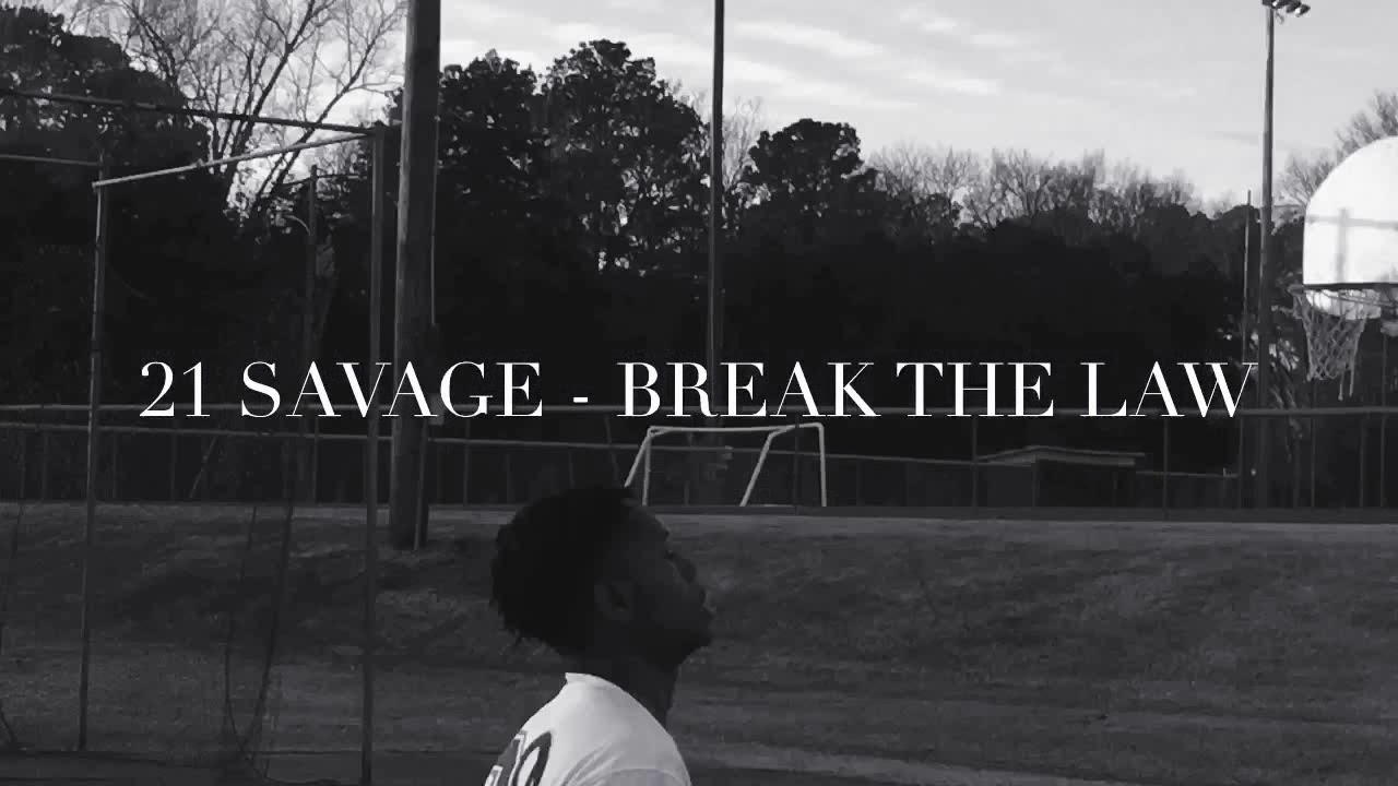21 Savage - Break Da Law