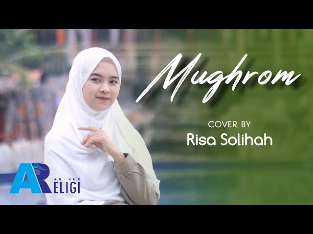 Mughrom - Cover Risa Solihah | AN NUR RELIGI class=