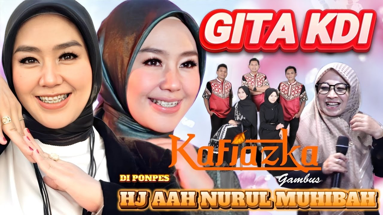 GITA KDI KAFIAZKA GAMBUS DI PONPES HJ AAH NURUL MUHIBAH