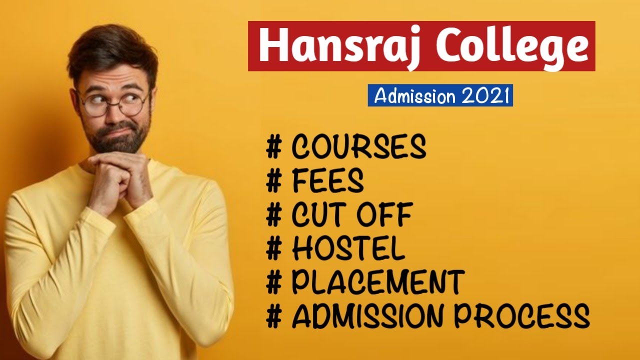 How to Get Admission in Hansraj College | Cut Off | Fees | Courses ...