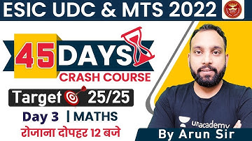 ESIC UDC MTS STENO 2022 | 45 Days Crash Course | DAY - 3 | Maths by Arun Sir | Bankers Way