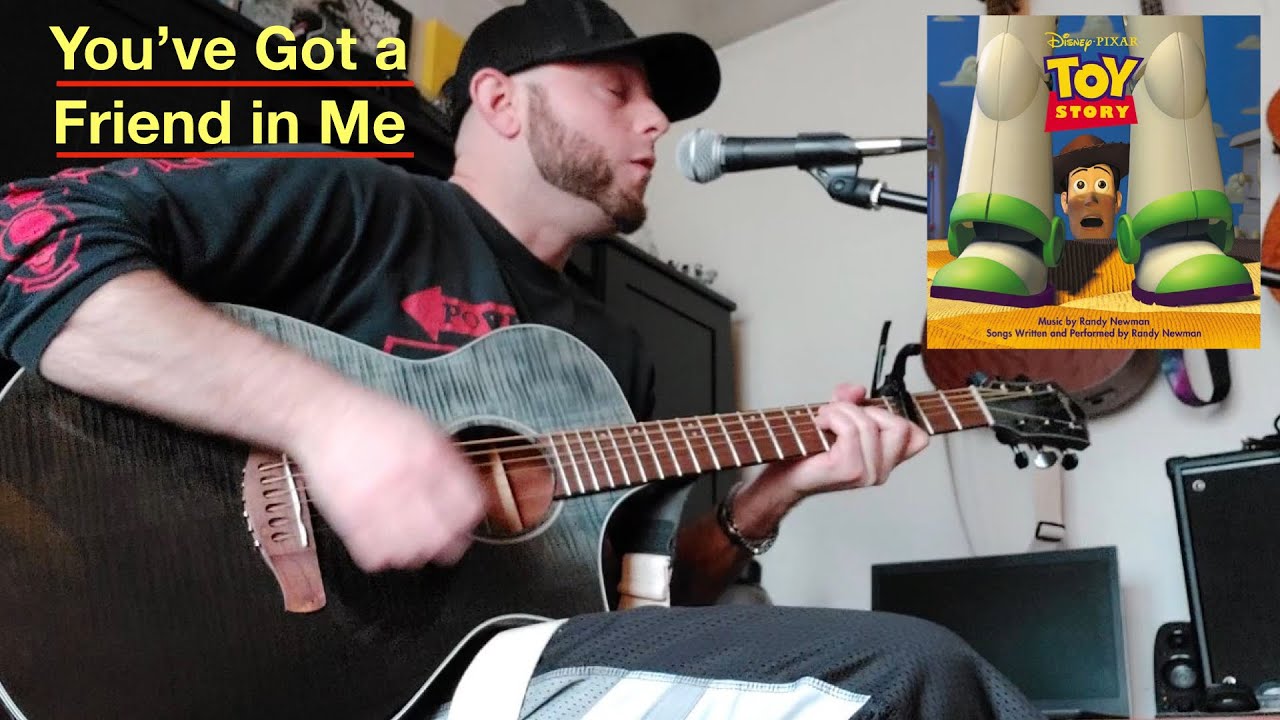 You've Got a Friend in Me (Acoustic/Vocal Cover) - YouTube