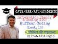 HUFFMAN CODING | INFORMATION THEORY AND CODING | ITC Lect. 10 | Prof. Amit Baghel