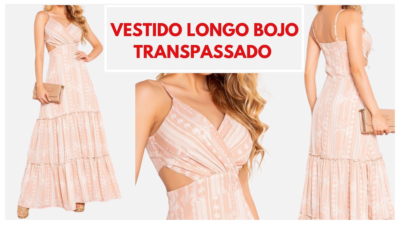 Vestido longo bojo transpassado - modelagem e costura