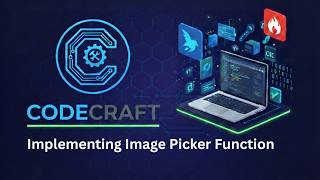 Implementing Image Picker in Flutter 🔥 Firebase Chat App Tutorial | CodeCraft (part 38)