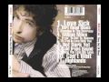 Bob dylan  make you feel my love.