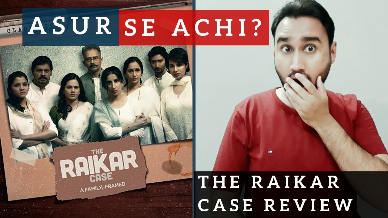 The Raikar Case   Review  Faheem Taj