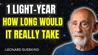 Traveling a Light-Year: How Long Would It Take?