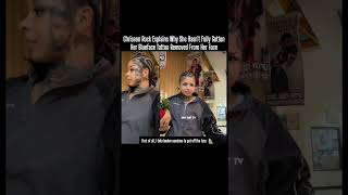 Chrisean Rock Speaks On Why She Hasn't Fully Removed Blueface Tattoo Yet.