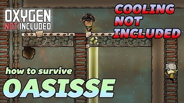 Oasis(Oasisse) - Cooling the Base Part 1 [Oxygen Not Included] ep2