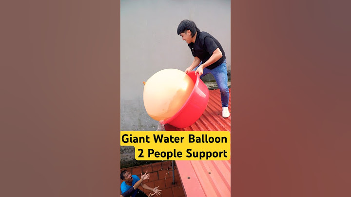 Bóng Bay Nước Khổng Lồ - Giant Water Balloon 2 People Support 1000$ #phd #phươnghữudưỡng #phdvlog