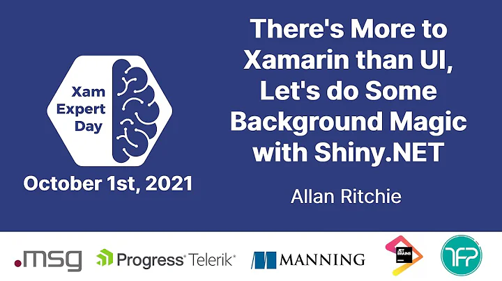 There's More to Xamarin Than UI, Let's do Some Background Magic with Shiny.NET