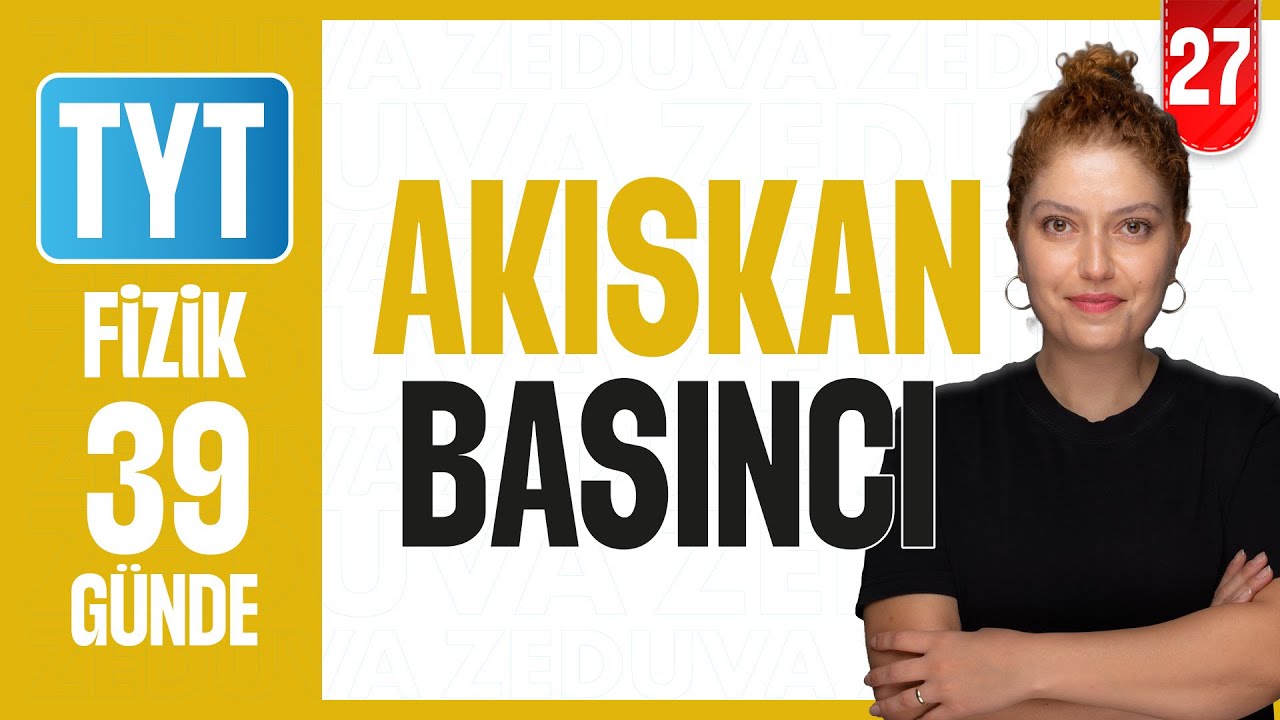 Akışkan Basıncı I  39 GÜNDE TYT FİZİK KAMPI 2026 I 27. Gün