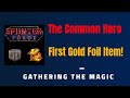 SplinterForge The Common Hero! First Gold foil item and account updates
