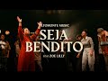 Seja Bendito (Ao Vivo) - Altomonte feat. Zoe Lilly