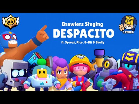 Brawlers Singing Despacito ft. Sprout, 8 Bit, Rico & Shelly