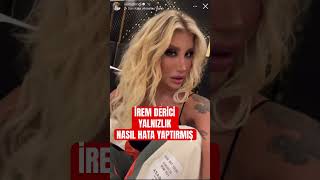 İrem Derici Yalnızlık Hata Yaptırmış ? İrem Derici Neden Yalnız . İrem Derici Sevgilisi Kim