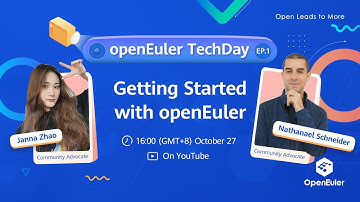 openEuler TechDay EP01 — Getting Started with openEuler