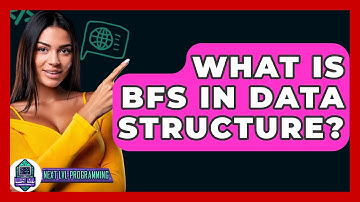 What Is BFS In Data Structure? - Next LVL Programming