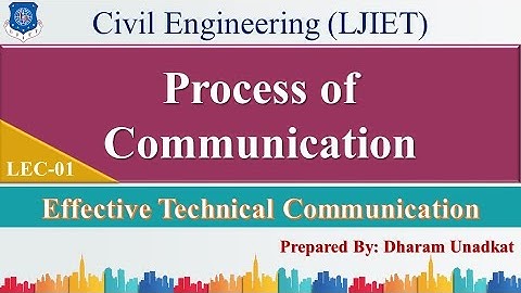Lecture 1_Process of Communication | Effective Technical Communication | Civil Engineering