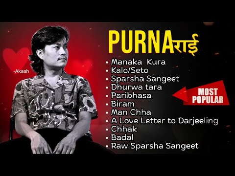 Purna Rai Hit Song Collection 2025 Purna Rai And Dajubhai Popular Song Purnarai Purnaraisong
