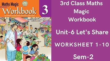 💐👌3rd Class Maths Magic Workbook Sem-2 Unit-6 " Let