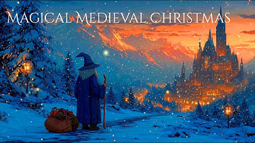 🎄 Medieval Christmas Music — Magical Winter Kingdom Ambience  Relaxing Fantasy Music for Deep Sleep