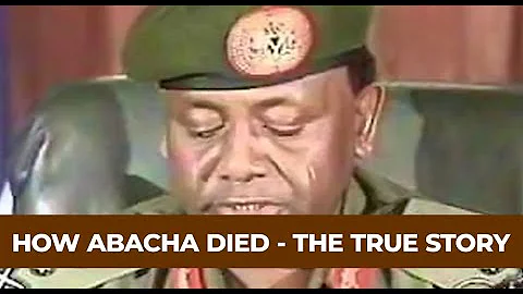 The Cause of Abacha's Death || The Day Abacha Died