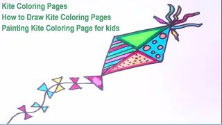 Kite Coloring Pages | How to Draw Kite Coloring Pages |  Painting Kite Coloring Page for kids