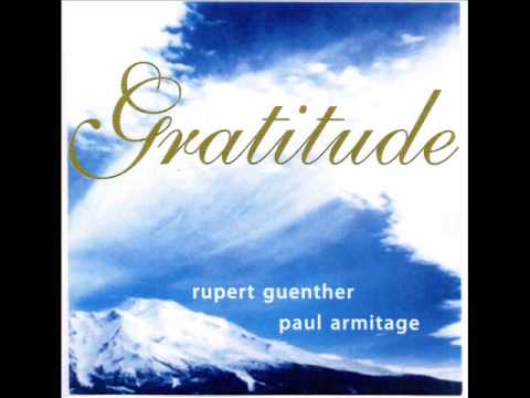 Paul Armitage Rupert Guenther - Gratitude CD - What Time Heals.wmv