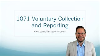 1071 Voluntary Collecting & Reporting