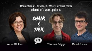 Conviction vs. evidence in math education with Thomas Briggs & David Shuck (Ep 71)