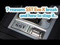 7 ways to kill your SST Evo X