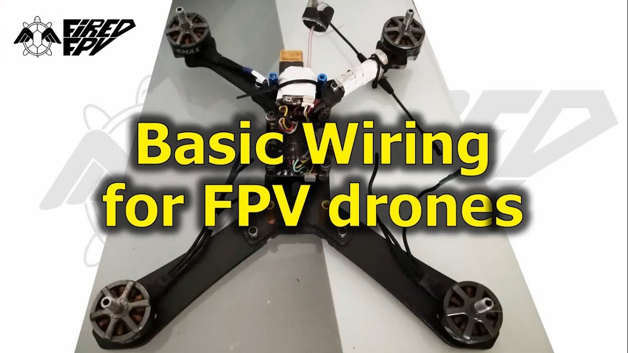 Wiring Basic for FPV drone