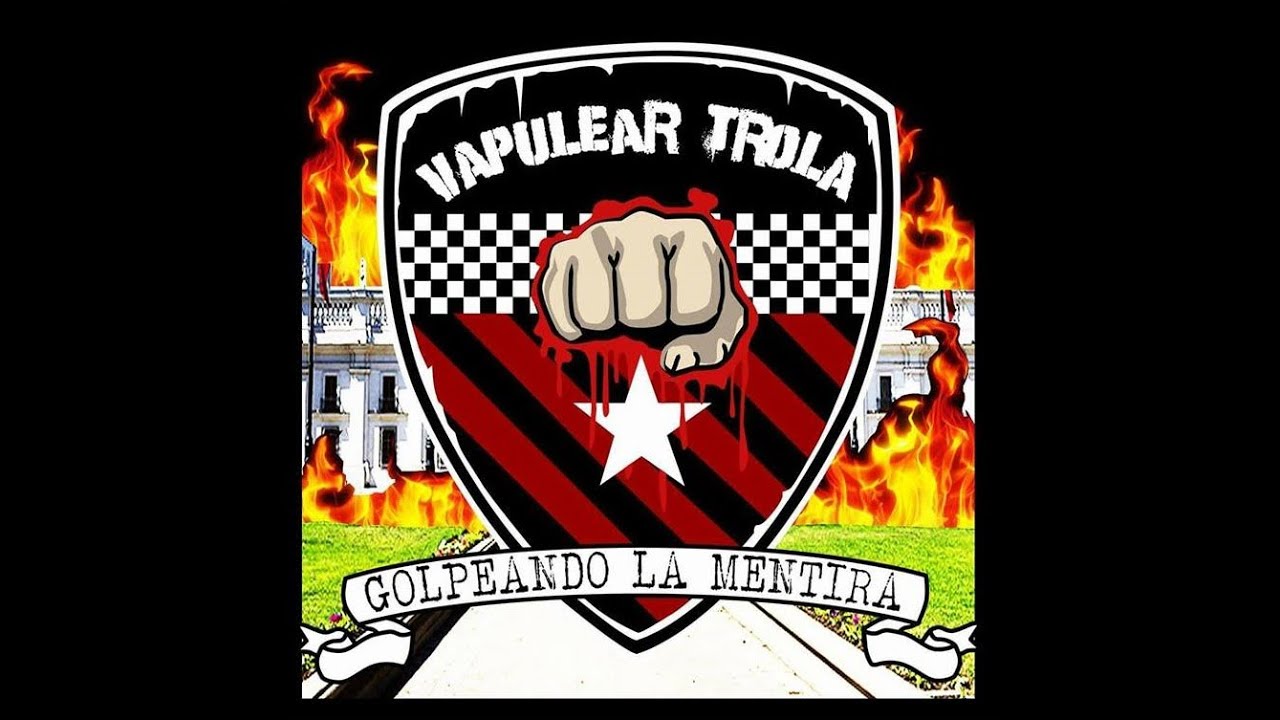 Vapulear Trola - Golpeando La Mentira 2017 Full Album