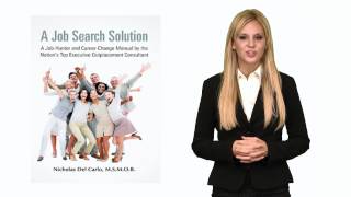 A Job Search Solution Book A Job Hunter and Career Change Manual