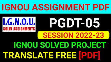 PGDT-05 Solved Assignment 2022-23 in Hindi, PGDT 5 Solved Assignment 2023, PGDT 5 Project