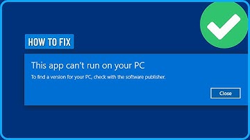 How to Fix This App Cant Run on Your PC in Windows 10/11 (2025)