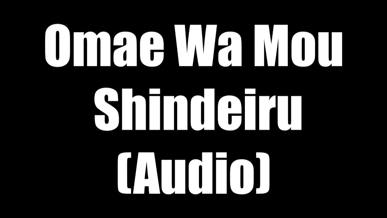 Omae Wa Mou Shindeiru Sound Effect Youtube - omae wa mou shindeiru roblox id loud