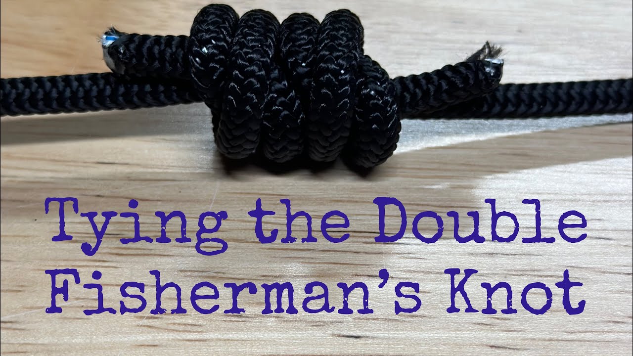 How to Tie the Double Fisherman’s Knot - YouTube
