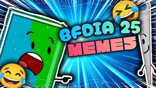BFDIA 25 FUNNY MEMES 🤣 #bfdi #bfdia 