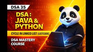 DSA 35 :Check if LinkedList has a Cycle[LeetCode] : Pavan Prakash Sir