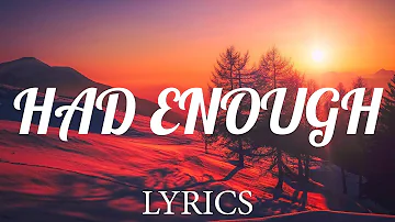 Don Toliver - HAD ENOUGH ft Quavo & Offset (Lyrics)