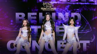 PiXXiE Tales Concert : The Enchanted Ceremony | Behind The Concert 👑* ༘ 🔮◞˚ₓ🪄