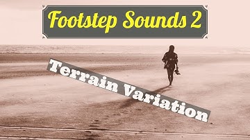 Varying your footsteps based on the terrain in Unity