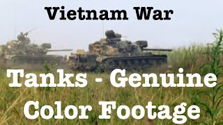 Vietnam War tanks  Compilation of genuine color footage