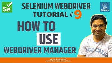 Selenium WebDriver Tutorial #9 - How to use WebDriver Manager