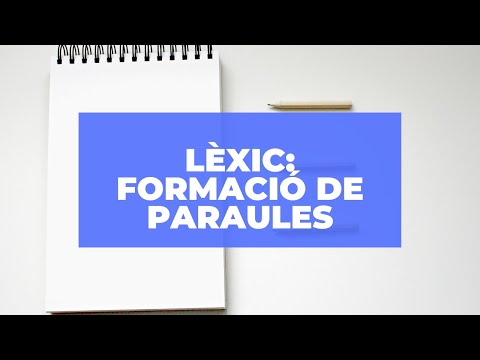 Vídeo: Com Es Determina La Forma De Formació De Paraules