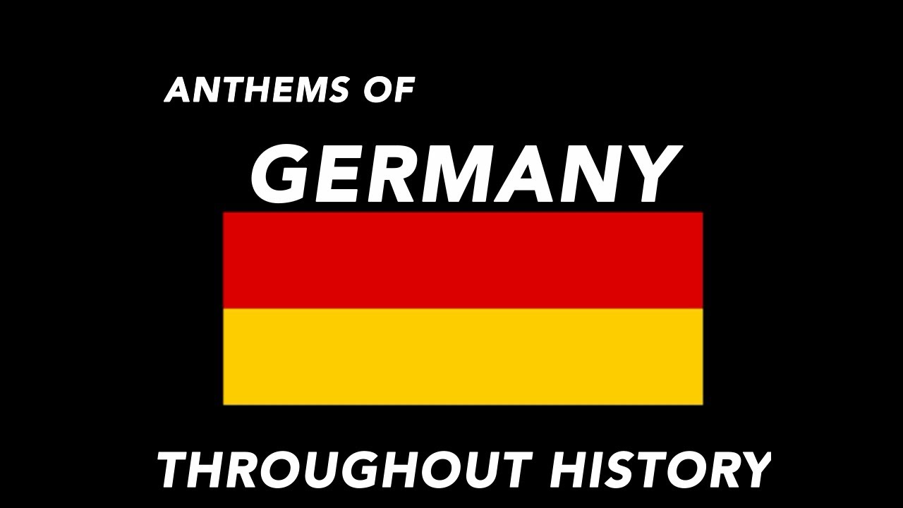 National Anthems Of Germany Throughout History