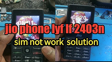 jio phone lyf lf2403n  insert sim card solution//jio phone sim not work problem solution. 100%